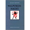 Walpurgisnacht by Gustav Meyrink