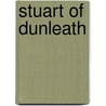 Stuart Of Dunleath door Caroline Sheridan Norton