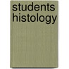 Students Histology door Maurice Norton Miller