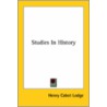 Studies In History door Henry Cabot Lodge