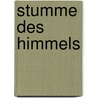 Stumme Des Himmels door Spielhagen Friedrich