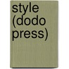 Style (Dodo Press) door Walter Raleigh