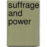 Suffrage And Power door Cheryl Law