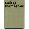 Suiting Themselves by Sharon Beder
