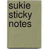 Sukie Sticky Notes by Julia Harding