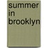 Summer In Brooklyn