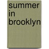 Summer In Brooklyn door Richard Grayson