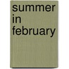 Summer In February door Jonathan Smith