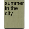 Summer In The City door Maureen Barnett