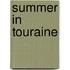 Summer in Touraine