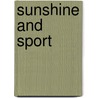 Sunshine And Sport door Onbekend