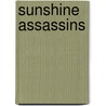 Sunshine Assassins door John F. Miglio