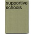 Supportive Schools