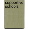 Supportive Schools door Tony Charlton