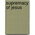 Supremacy of Jesus