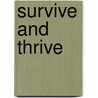 Survive and Thrive by Center for Gifted Education