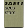 Susanna Sees Stars door Mary Hogan