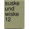 Suske und Wiske 12 door Paul Geerts