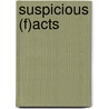 Suspicious (F)Acts door Hirotaka Kisaragi