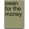 Swan for the Money door Donna Andrews