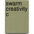 Swarm Creativity C