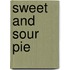 Sweet And Sour Pie