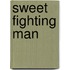 Sweet Fighting Man
