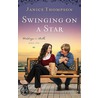 Swinging on a Star by Janice Thompson
