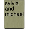 Sylvia and Michael door Sir Compton Mackenzie