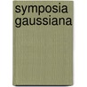 Symposia Gaussiana door Onbekend