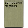 Symposium Of Plato door Plato Plato