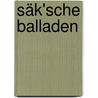 Säk'sche Balladen door Lene Voigt