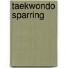 Taekwondo Sparring door Sang H. Kim