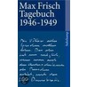Tagebuch 1946-1949 door Max Frisch