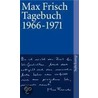 Tagebuch 1966-1971 door Max Frisch