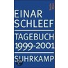 Tagebuch 1999-2001 door Einar Schleef