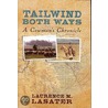 Tailwind Both Ways by Laurence M. Lasater