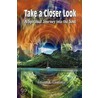 Take A Closer Look by Harel R. Lawrence