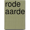 Rode aarde door S. Stone