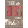 Taking Up Serpents door David L. Kimbrough