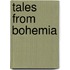Tales From Bohemia