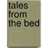 Tales From The Bed