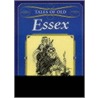 Tales Of Old Essex door Adrian Gray
