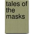 Tales Of The Masks