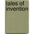 Tales of Invention