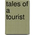 Tales of a Tourist