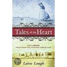 Tales of the Heart door Loree Lough