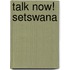 Talk Now! Setswana