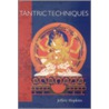 Tantric Techniques door Jeffrey Hopkins