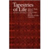Tapestries Of Life by Bettina F. Aptheker